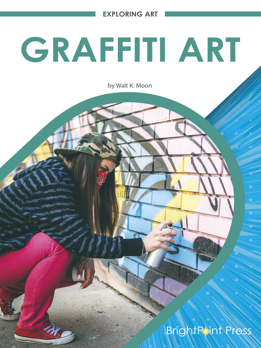 Title details for Graffiti Art by Walt K. Moon - Available